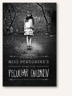 Miss Peregrine's Home for Peculiar Children