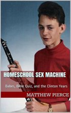 Book Cover: Homeschool Sex Machine